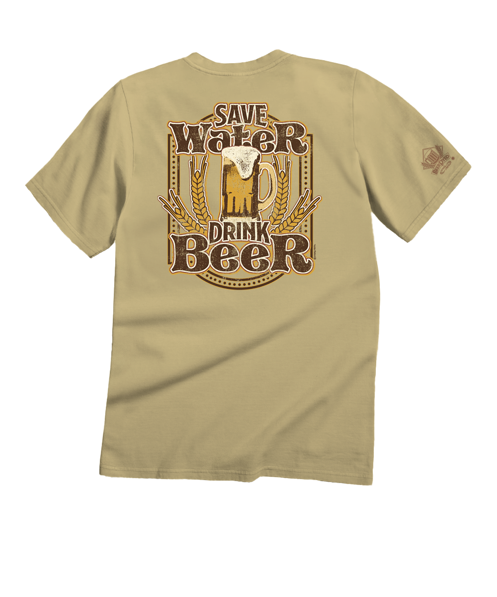 Save Water - Beer Dyed Short Sleeve Crewneck T-Shirt